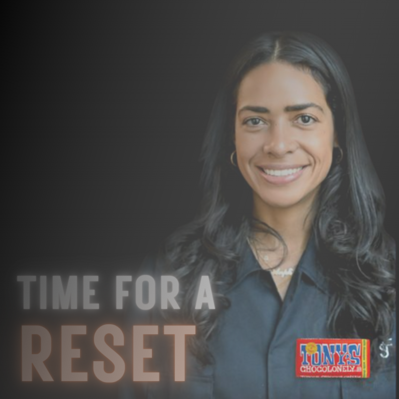 Time for A Reset with Aidaly Sosa, Head of Marketing U.S. at Tony’s Chocolonely